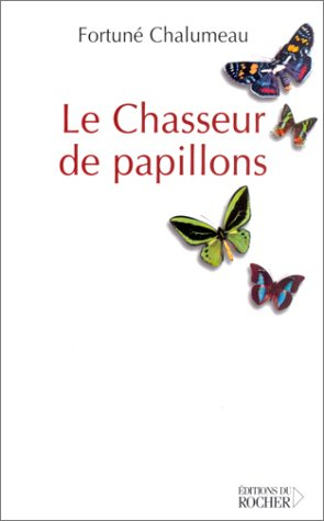 Le chasseur de papillons