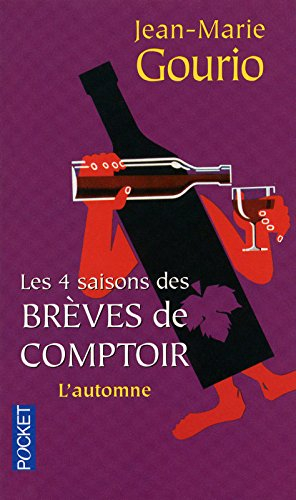 Les 4 saisons des brèves de comptoir. L'automne