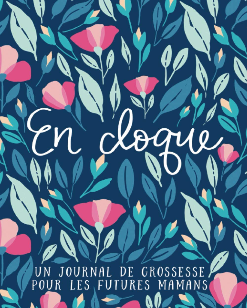En cloque : un journal de grossesse pour les futures mamans