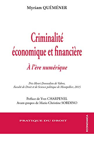 Criminalité économique et financière : à l'ère numérique