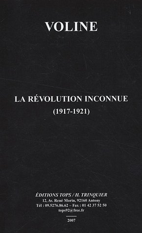 La révolution inconnue : 1917-1921