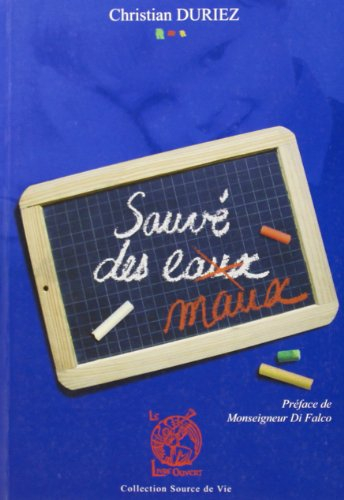 Sauvé des maux