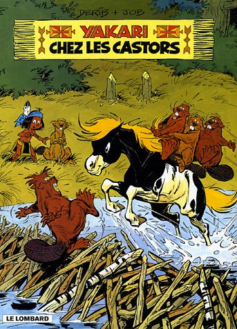 Yakari. Vol. 3. Yakari chez les castors