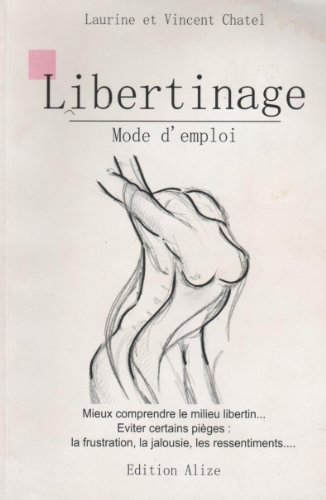 Libertinage mode d'emploi