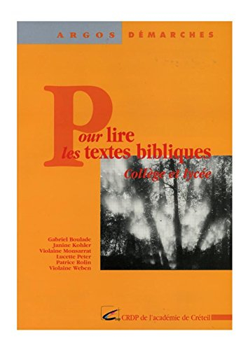 Pour lire les textes bibliques : collège et lycée