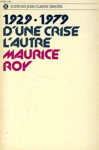 1929-1979 : d'une crise l'autre