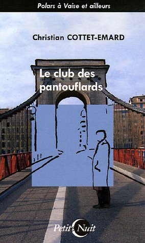 Le club des pantouflards
