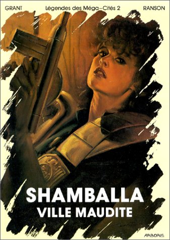 Légendes des méga-cités. Vol. 2. Shamballa, ville maudite