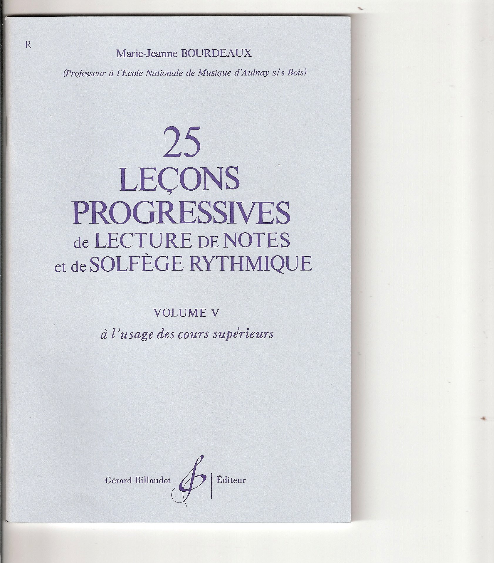 25 lecons progressives de lecture de notes et de solfege vol. 5