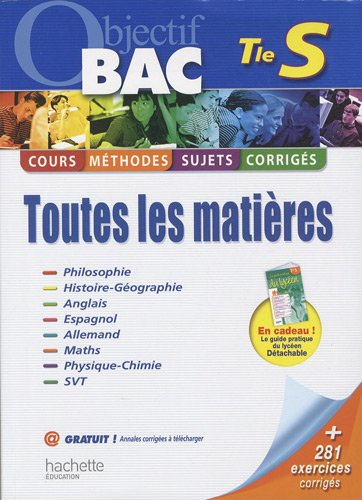 Tle S, toutes les matières : cours, méthodes, sujets, corrigés