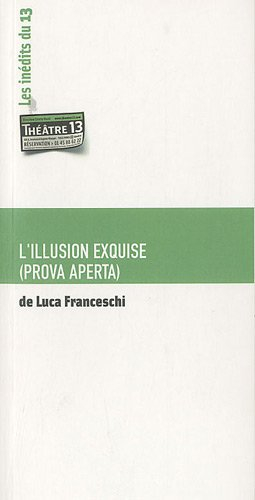 L'illusion exquise