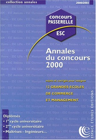 Annales des épreuves du concours Passerelle 2000