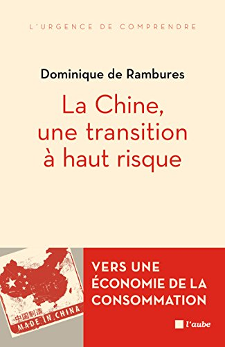 La Chine, une transition à haut risque : vers une économie de la consommation