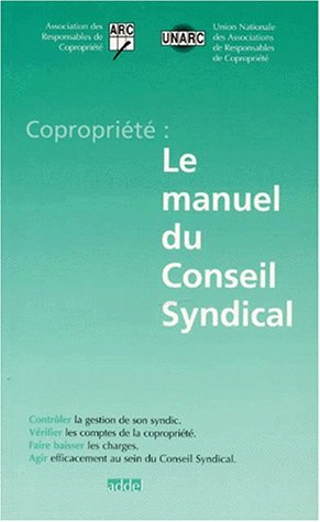 copropriété : le manuel du conseil syndical