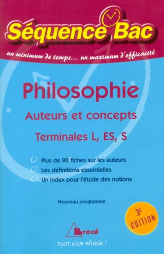 Philosophie, auteurs et concepts, terminales L, ES, S : nouveau programme