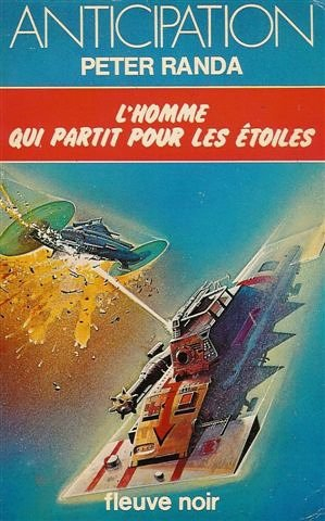 l'homme qui partit pour les étoiles : collection : anticipation fleuve noir n, 855