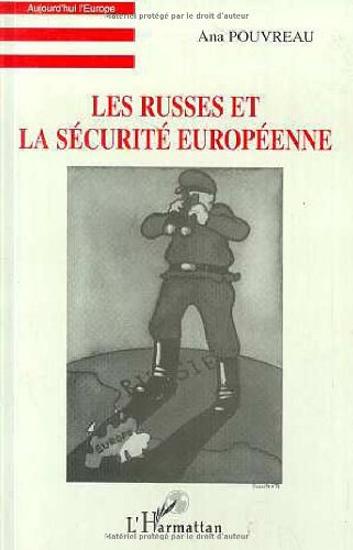 Les Russes et la sécurité européenne