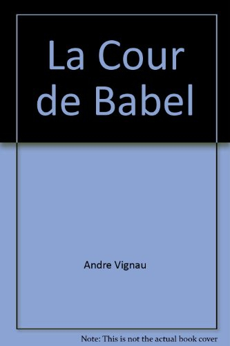 La cour de Babel