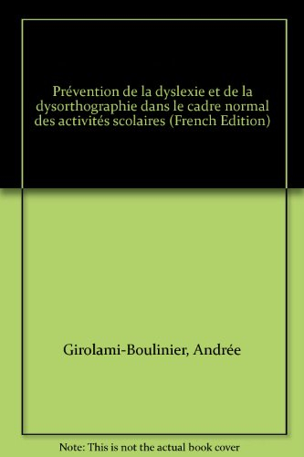 Prévention de la dyslexie et de la dysorthographie