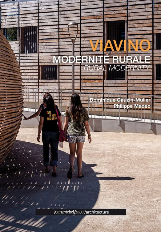 Viavino : modernité rurale. Viavino : rural modernity