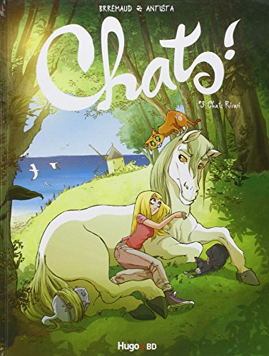 Chats !. Vol. 3. Chats Rivari