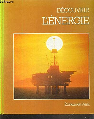 découvrir l'énergie