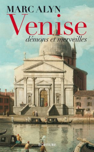 Venise : démons et merveilles