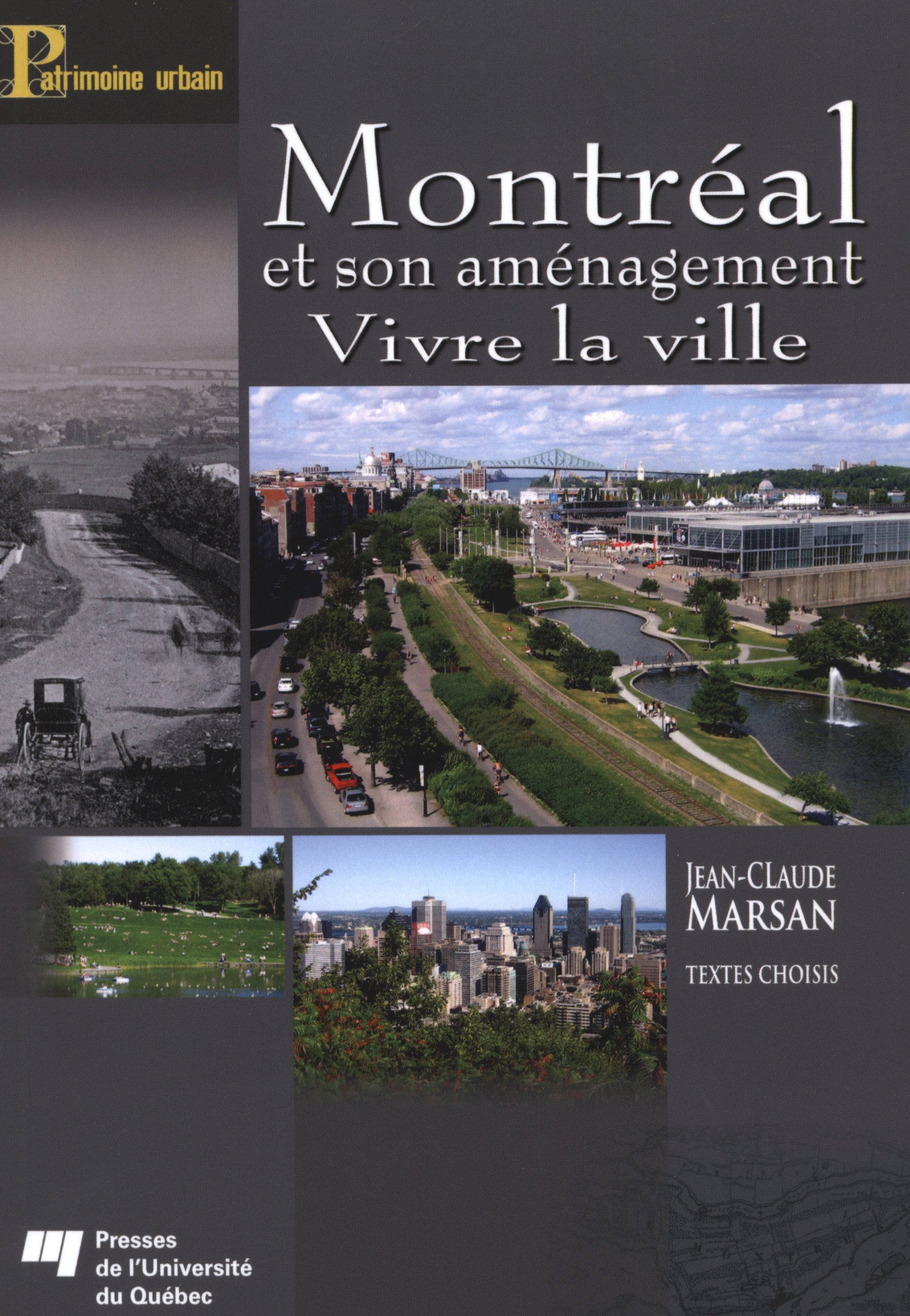 Montréal et son aménagement : vivre la ville
