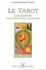 le tarot : techniques de développement initiatique