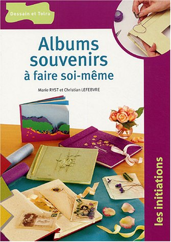 Albums souvenirs à faire soi-même