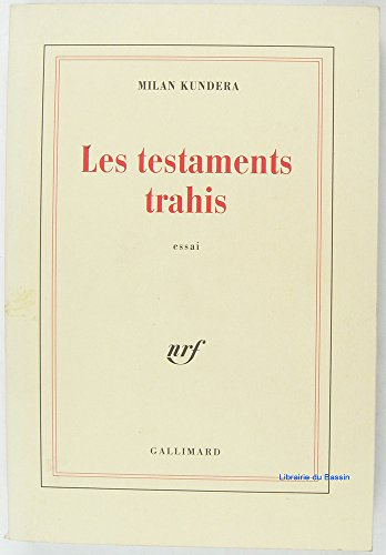les testaments trahis