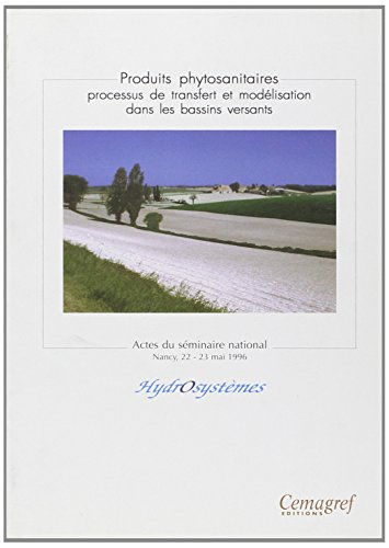 Produits phytosanitaires, processus de transfert et modélisation dans les bassins versants