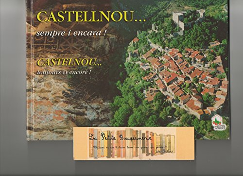 castellnou : sempre i encara !
