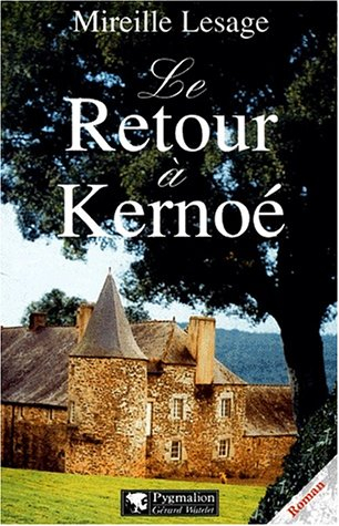 Le retour à Kernoé