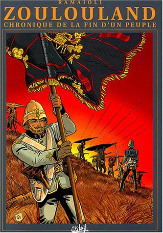 Zoulouland : l'intégrale. Vol. 6. Chroniques de la fin d'un peuple