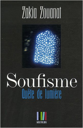 Soufisme, quête de lumière