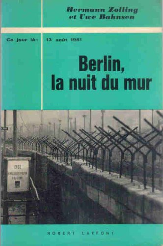 berlin la nuit du mur