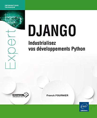 Django : industrialisez vos développements Python