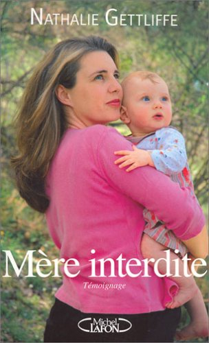 Mère interdite : témoignage