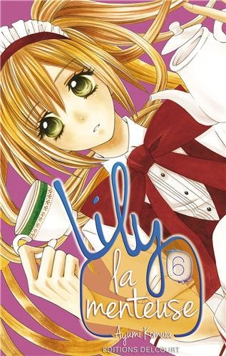 Lily la menteuse. Vol. 6