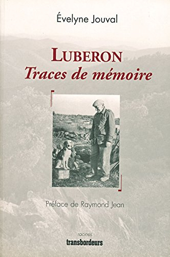 Luberon, traces de mémoire