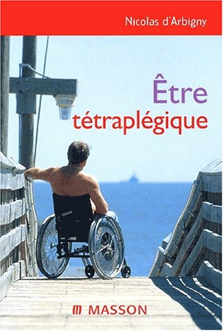 Être tétraplégique