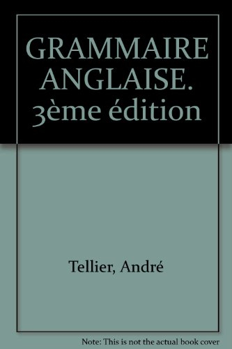 grammaire anglaise. 3ème édition
