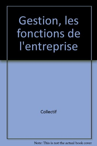 gestion, les fonctions de l'entreprise