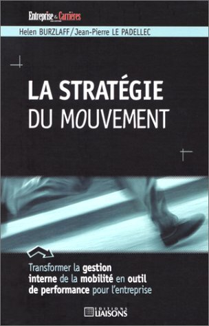 La stratégie du mouvement