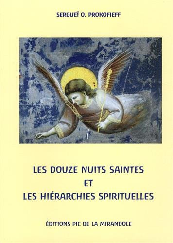 les douze nuits saintes et les hiérarchies spirituelles