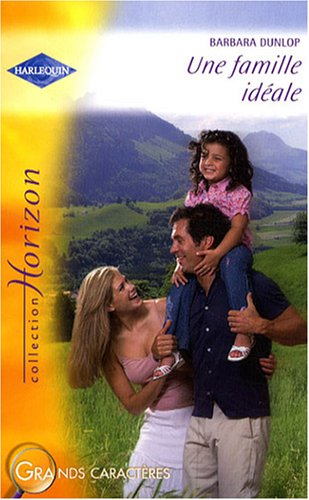 Une famille idéale