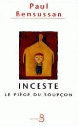 Inceste : le piège du soupçon
