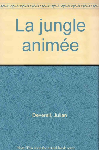 La jungle animée