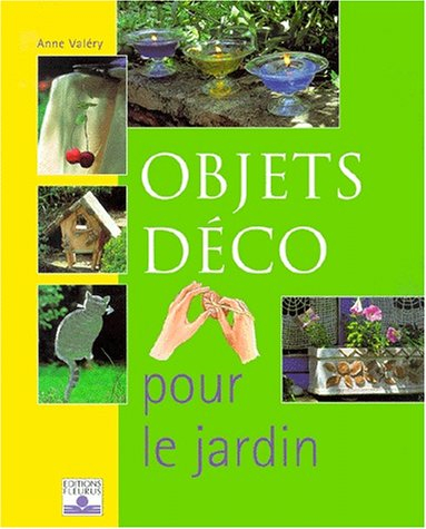 Objets déco pour le jardin